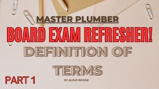 MASTER PLUMBING REVIEW-DEFINITION OF TERMS A-C