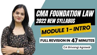 CMA Foundation Law | Module I - Introduction | Full Revision