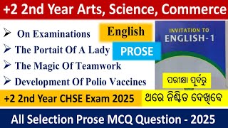 +2 2nd Year CHSE Exam 2025 || +2 2nd Year English PROSE Selection MCQ Quest || Arts, Science, Commer