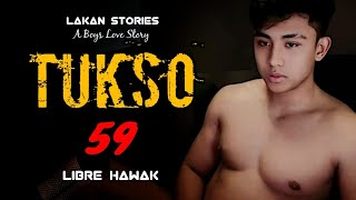 TUKSO | Ep.59 | LIBRE HAWAK | Big Boss Lakan Stories | Pinoy BL Story #blseriesph #boyslovecouple