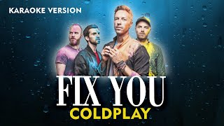 Fix You - Coldplay  (Karaoke Songs With Lyrics)