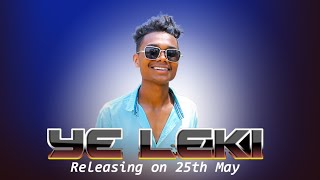 Ye leki | MG Rapper | Trailer | Latest Halbi Song | Bastaria Song |2020