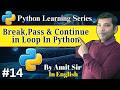 #14 Break, Pass & Continue Loop in Python with Example | Python Tutorial for Beginners | Code Tpoint