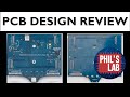 Design Review - Schematic & PCB - Phil's Lab #70