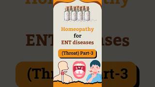 Homeopathy for ENT Disesase | Part 3 | Throat #homeopathy #shorts