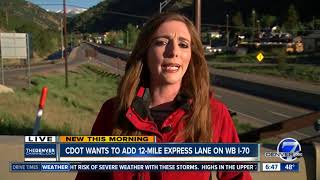 CDOT taking public input on whether to add express lane on westbound I-70