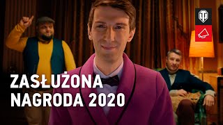 Zasłużona nagroda 2020 [World of Tanks Polska]