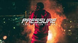 [FREE] Free Kevin Gates Type Beat - "Pressure" (Prod. Mason Taylor) 2018⎟ Rap/Trap