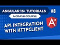 Angular 16 Tutorial - API Integration with HttpClient Module #8