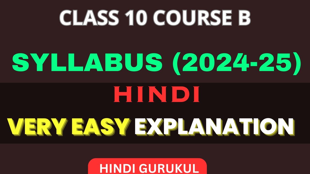 Class10 Course B | Hindi Syllabus 2024 - 25 CBSE - YouTube