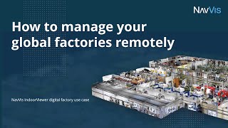 How to manage your global factories remotely