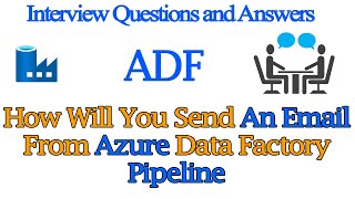 How will you send An Email from Azure Data Factory Pipeline | Azure Data Factory Interview Q&A 2022
