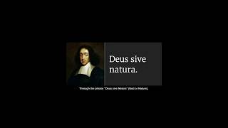 Spinoza’s God- Deus sive Natura (God or Nature)