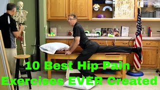 10 Best Hip Pain Exercises EVER Created. Strengthen, Stretch, & Massage