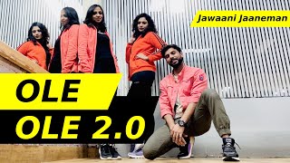 OLE OLE 2.0 - Jawaani Jaaneman | Ole Ole Dance Cover Fitness Choreography | FITNESS DANCE With RAHUL