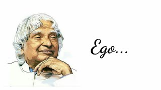 Ego || New APJ Abdul Kalam Quotes ||