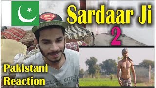 Pakistani Reaction on Sardaar ji 2