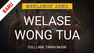 WELASE WONG TUA | Sholawat Jawa | Pujian Jawa Setelah Adzan