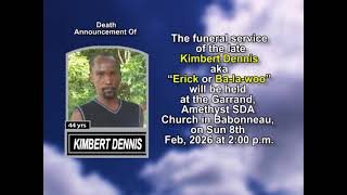 Kimbert Denis ~ Short Obituary