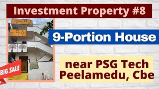 9-Portion type House Sale, Peelamedu, near PSG Tech, rental income Rs.58,000/month #coimbatore