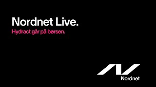 Nordnet Live: Hydract går på børsen.