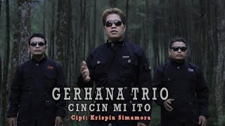 Gerhana Trio - Cincin Mi Ito