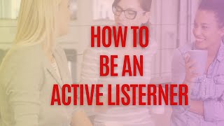 The SECRET to Mastering Active Listening Skills