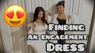 Picking out my Engagement Dinner dress…