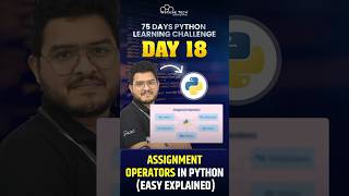 Assignment Operators in Python (18/75Days 🔥) | All Videos Are here👉 #PythonLearningChallenge