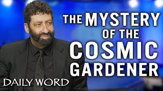 The Mystery of the Cosmic Gardener | Jonathan Cahn Sermon
