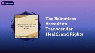 The Relentless Assault on Transgender Health and Rights | rePROs Fight Back