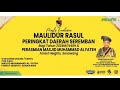 Sambutan Maulidur Rasul 1446H/2024M Peringkat Daerah Seremban & Majlis Perasmian Masjid Muhamad Al-F