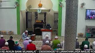 KULIAH MAGHRIB 23 DIS 2024 (ISNIN) OLEH: USTAZ MD SAIFULLAH BIN NIK ABDULLAH