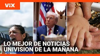 Lo mejor de Noticias Univision de la mañana | jueves 27 de febrero de 2025