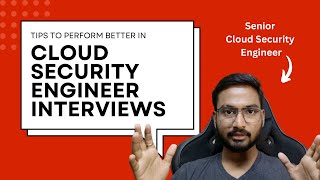 Insider Tips for Cloud Security Interview Success