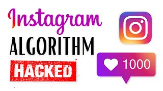 How The Instagram Algorithm Actually Works in 2021 [Explained]- Hack IG Algorithm & Grow Organically