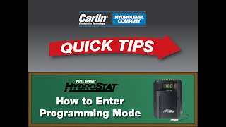 Carlin \u0026 Hydrolevel Quick Tips - Fuel Smart Hydrostat: How to Enter Programming Mode