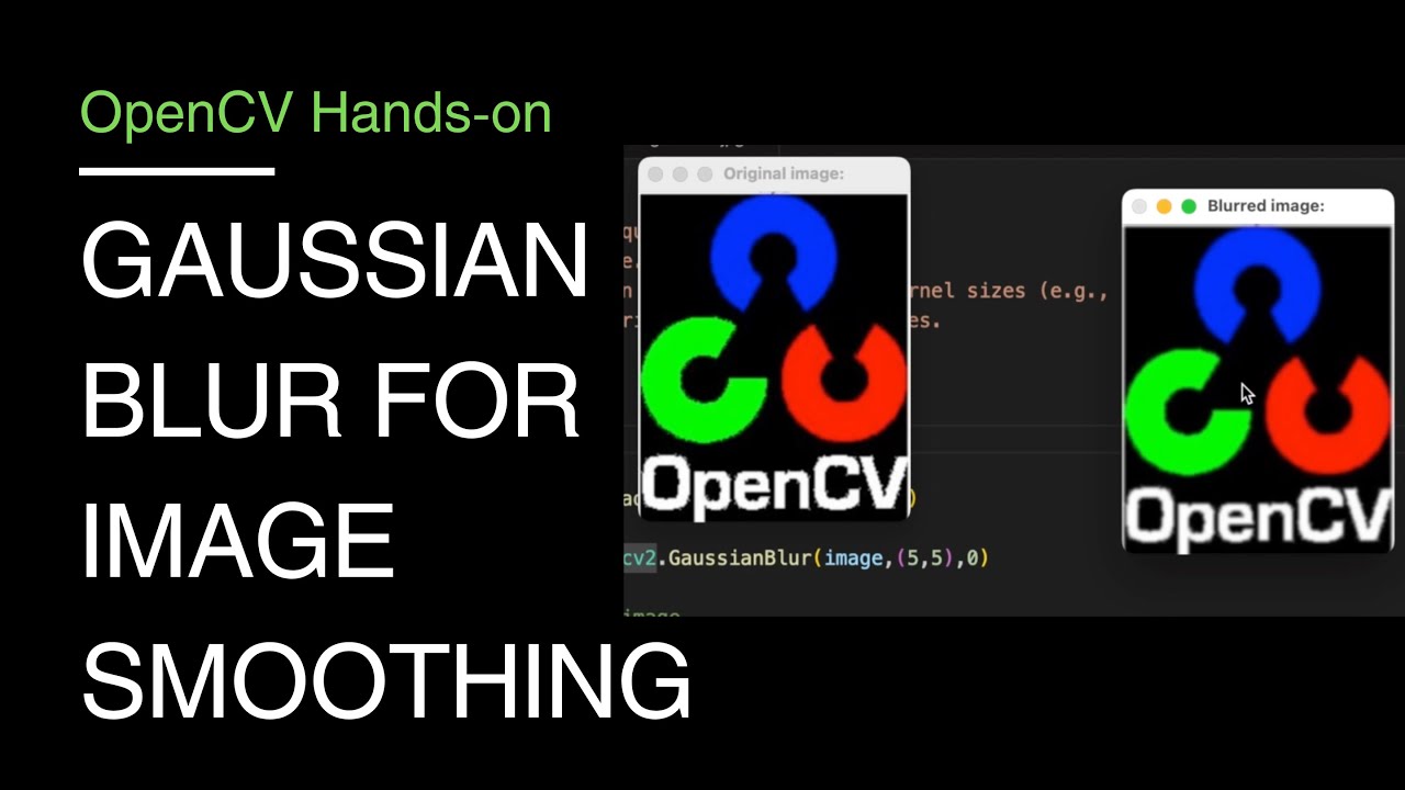14 Gaussian Blur For Image Smoothing With Opencv Opencv Tutorial