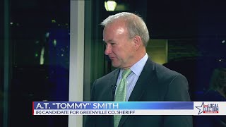 Meet the Greenville Co. Sheriff Primary Candidates: A.T. 'Tommy' Smith