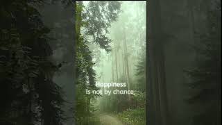 Happiness is not by chance | nature motivation status | quotes about life | #shorts #viralshorts