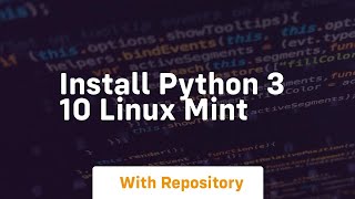 install python 3 10 linux mint
