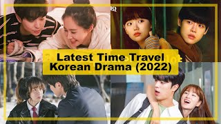 LATEST【Time Travel】KOREAN Drama《2022》