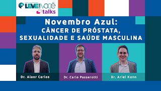 Blue November: Prostate cancer, sexuality and men's health I Leve Talks