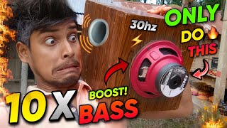 Get 10X Bass Using This Simple Trick.. | How To Increase Bass In Speaker | Is It Even Work?