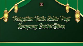 PENGAJIAN RUTIN SABTU PAGI