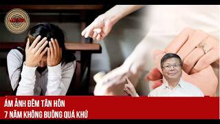 Tâm sự cùng CG Đinh Đoàn: Chồng dằn vặt suốt 7 năm vì vợ “không còn trong trắng” | Báo Văn Hóa