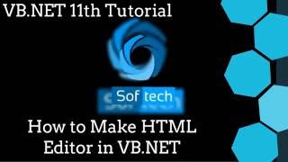 Visual Basic .NET Tutorial 11 - How to Make HTML Editor in Visual Basic