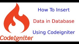 Codeigniter tutorial for beginners in hindi | how to insert data in database using codeigniter