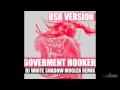 Lady Gaga - 23 Government Hooker (DJ White Shadow Mugler Remix) USB Version
