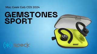 CES 2024 Spotlight: SpecK GEMSTONES SPORT Wireless Earbuds  | Mac Geek Gab